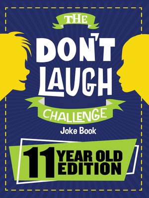 cover image of The Don't Laugh Challenge 11 Year Old Edition